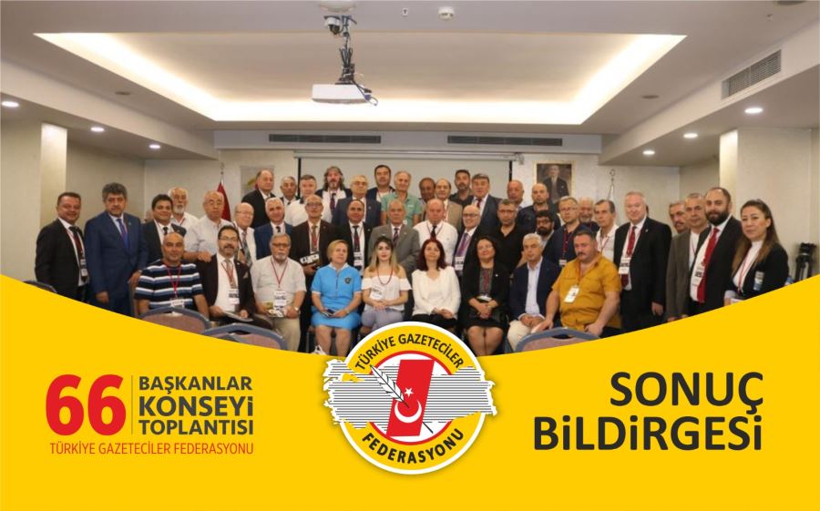 TGF BAŞKANLAR KONSEYİ’İNDEN ‘’BİRLİK’’ ÇAĞRISI