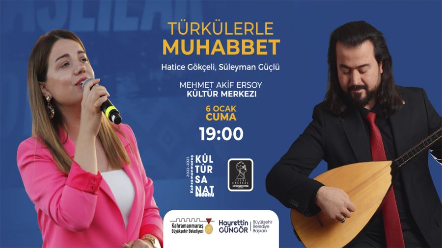 “Türkülerle Muhabbet” konseri 6 ocak’ta