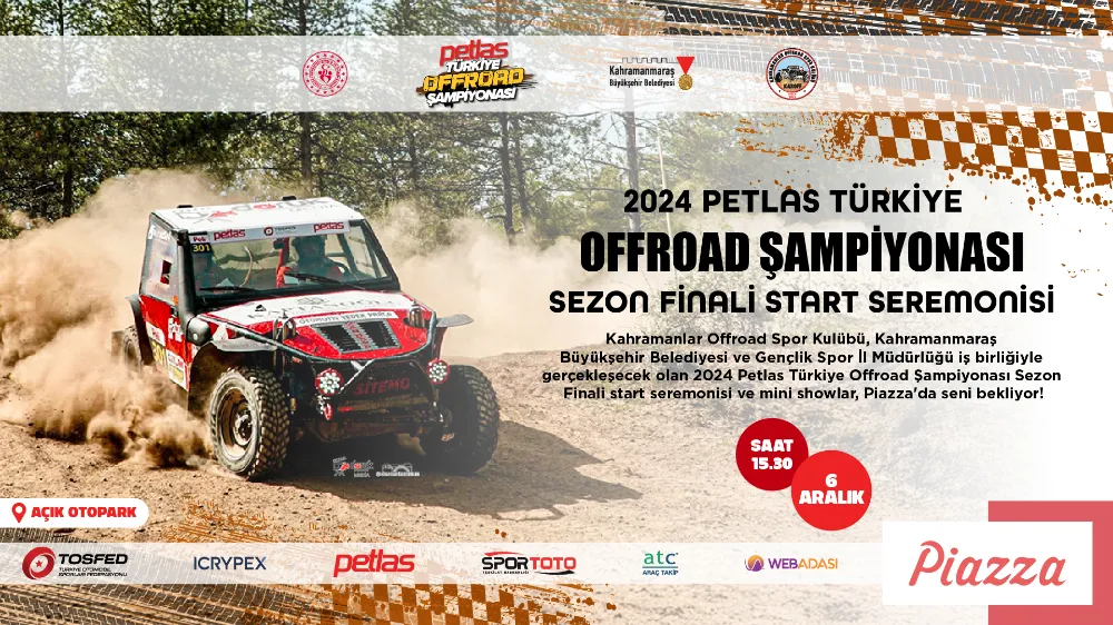 Türkiye Offroad Şampiyonası Sezon Finali Kahramanmaraş’ta Koşulacak 