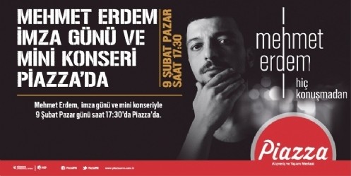 Mehmet Erdem Piazzada Hayranlarıyla Buluşacak 