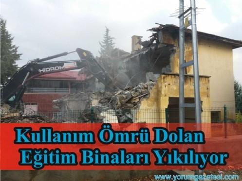 Kullanım Ömrü Dolan Eğitim Binaları Yıkılıyor