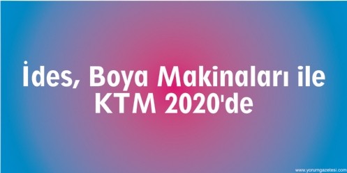 İdes, Boya Makinaları ile KTM 2020