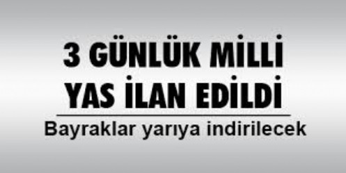 MİLLİ YAS...