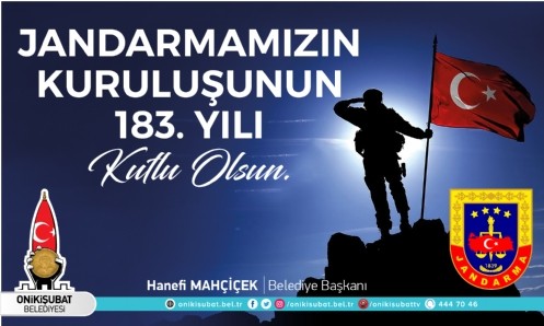 Başkan Mahçiçek`ten Jandarma`nın 183`üncü Kuruluş Yıl Dönümü Mesajı