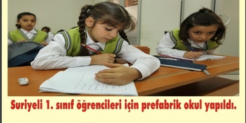 Suriyeli Öğrenciler İçin Prefabrik Okul