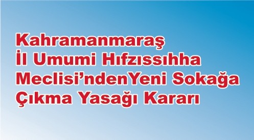 Kahramanmaraş 
İl Umumi Hıfzıssıhha 
Meclisi