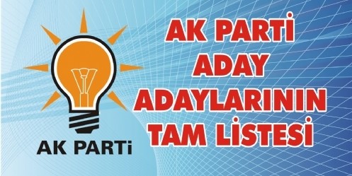 AK Parti Aday Adaylarının Tam Listesi
