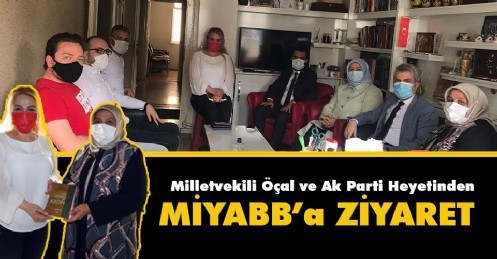 Milletvekili Öçal ve Ak Parti Heyetinden MİYABB