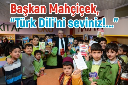 Başkan Mahçiçek, Türk Dili