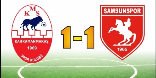 Kahramanmaraşspor Samsunspor ile 1-1 Berabere Kaldı