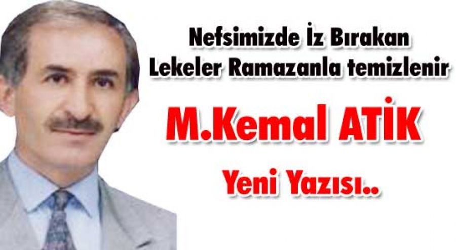 Nefsimizde İz Bırakan Lekeler Ramazanla temizlenir