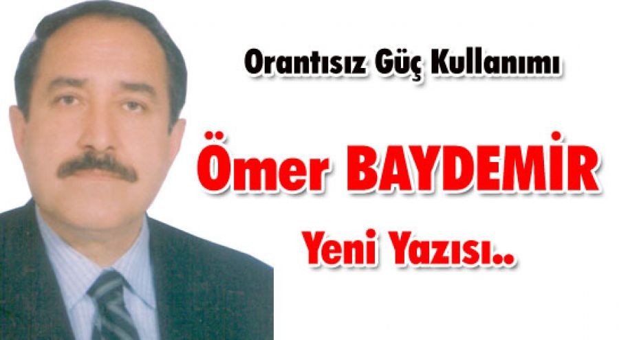 Orantısız Güç Kullanımı