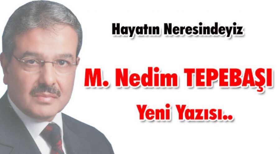 Hayatın Neresindeyiz